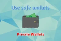 Private Wallets