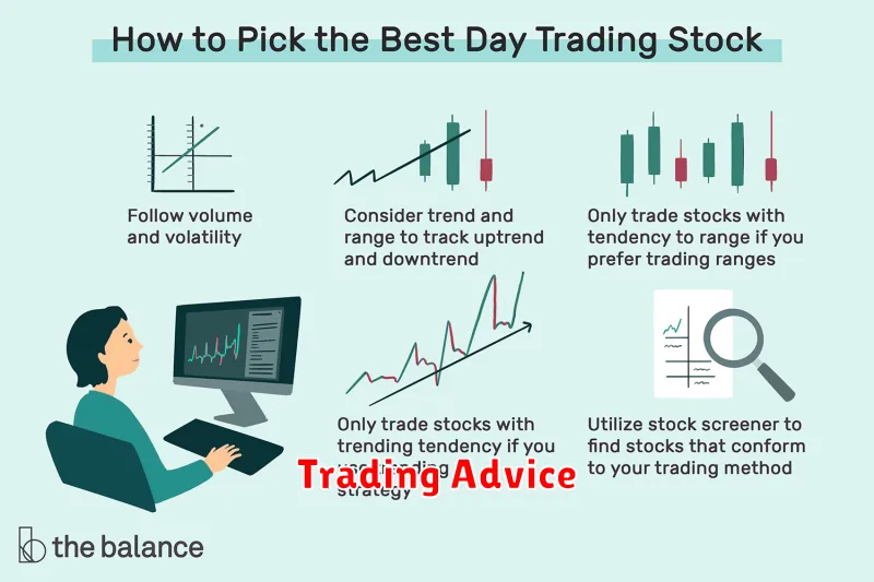 Trading Advice